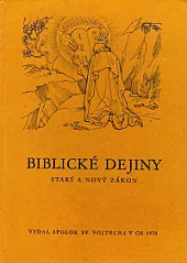 Biblické dejiny - Starý a Nový zákon