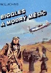 Biggles a modrý měsíc