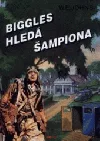 Biggles hledá šampiona