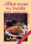 Bílé maso na talíři