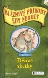 Děsivé skutky - Bláznivé příhody Edy Nerudy