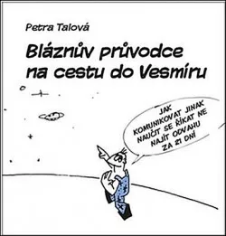 Bláznův průvodce na cestu do Vesmíru