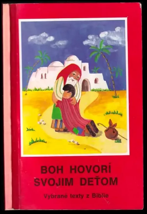 Boh hovorí svojim deťom