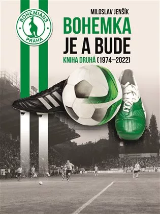Bohemka je a bude - kniha druhá 1974-2022