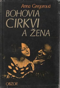 Bohovia cirkvi a žena