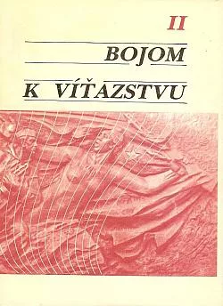 Bojom k víťazstvu II