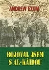 Bojoval jsem s al-Káidou
