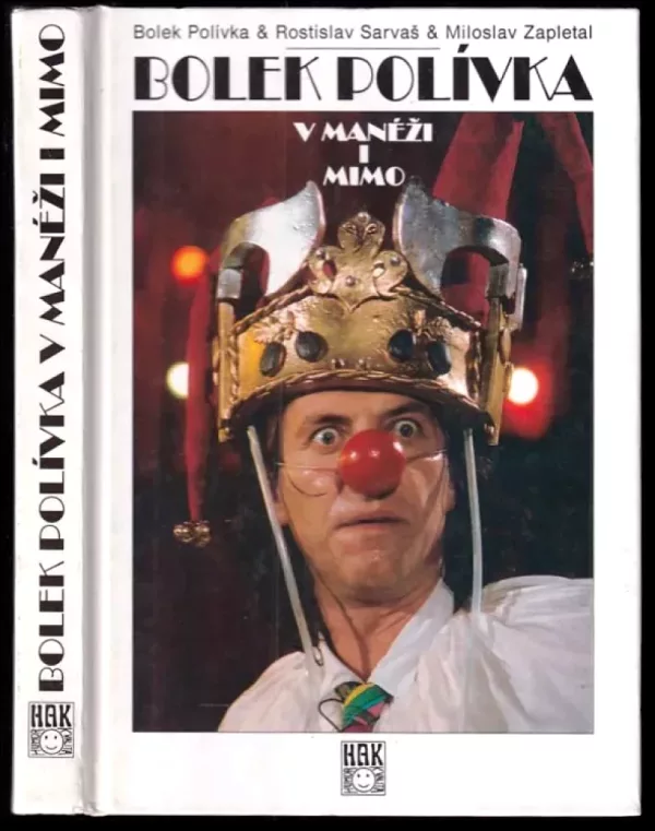 Bolek Polívka v manéži i mimo