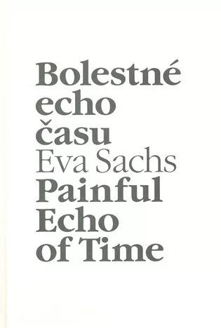 Bolestné echo času
