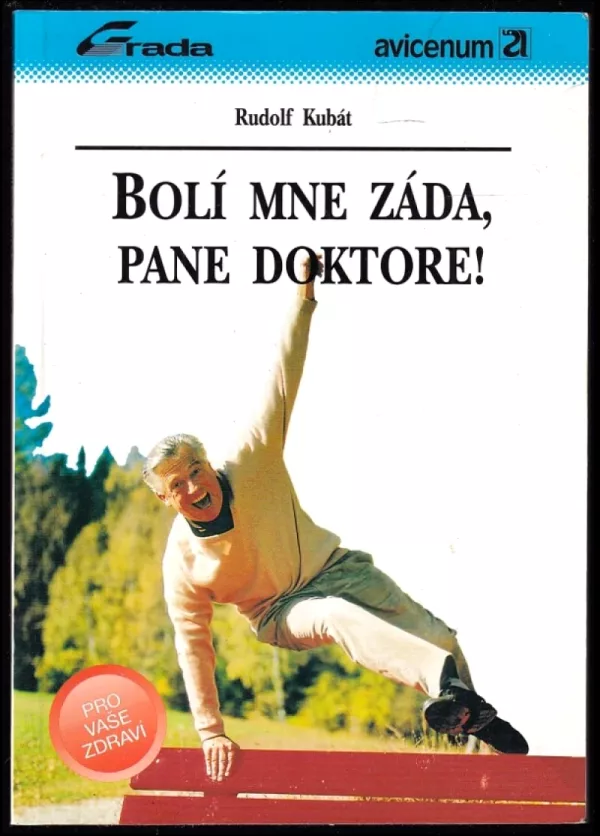 Bolí mne záda, pane doktore!