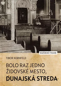 Bolo raz jedno židovské mesto, Dunajská Streda