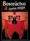 Bosoráctvo a čierna mágia