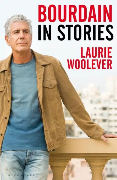 Bourdain: In Stories