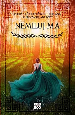 Nemiluj ma