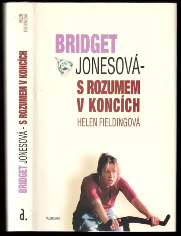Bridget Jonesová - S rozumem v koncích