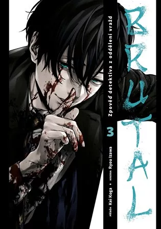 Brutal 3: Zpověď detektiva z oddělení vražd