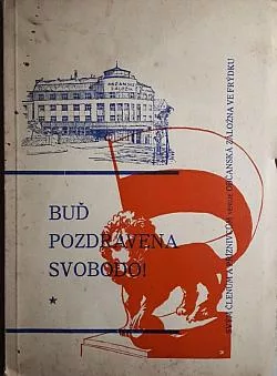 Buď pozdravena, svobodo!