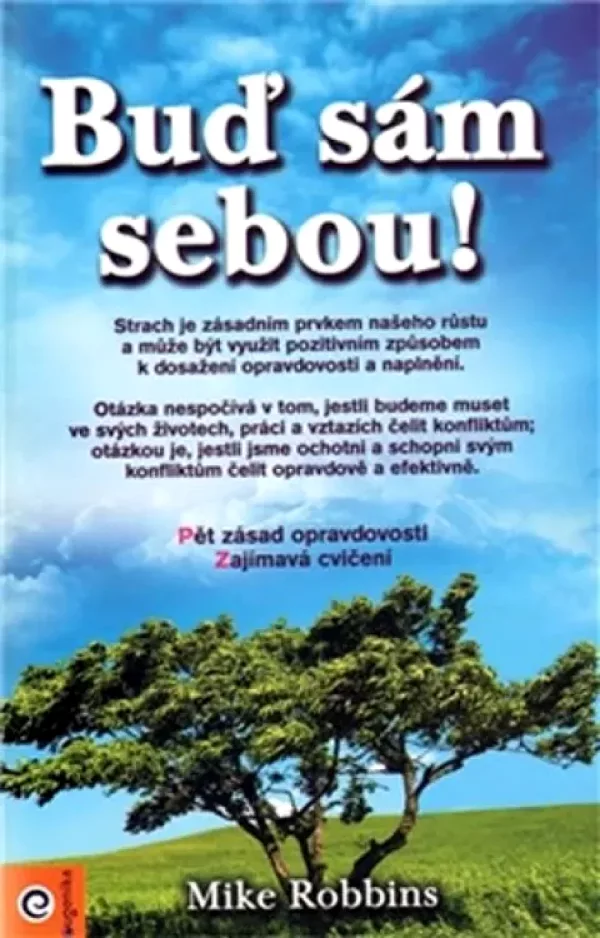 Buď sám sebou!