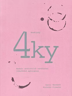 Budějcký 4ky: bedekr echtovních osvěžoven jihočeské metropole