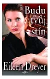 Budu tvůj stín
