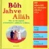 Bůh, Jahve, Alláh