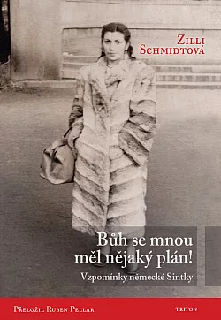 Bůh se mnou měl nějaký plán!: Vzpomínky německé Sintky