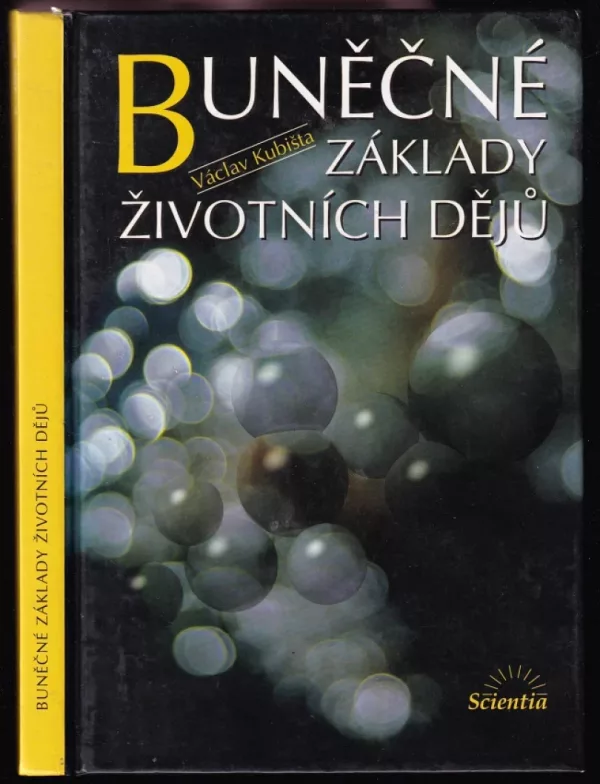 Buněčné základy životních dějů