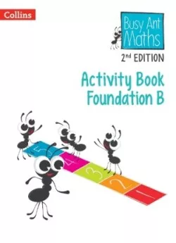 Busy Ant Maths Activity Book B Foundation (2nd Edition)