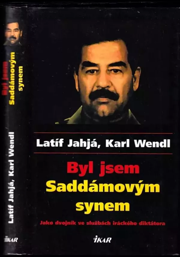 Byl jsem Saddámovým synem