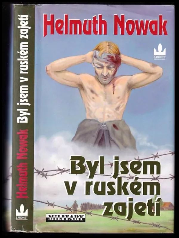 Byl jsem v ruském zajetí