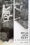 Bylo jich šest