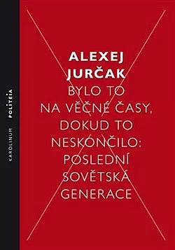 Bylo to na věčné časy, dokud to neskončilo
