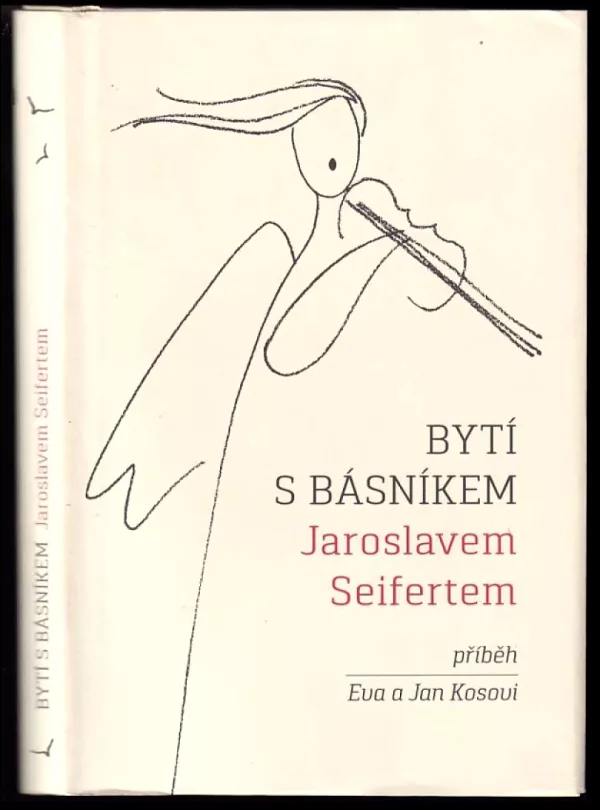 Bytí s básníkem Jaroslavem Seifertem