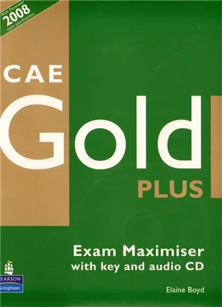CAE Gold Plus Exam Maximiser (with Key) and Audio CD