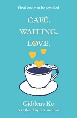 Cafe. Waiting. Love.