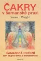 Čakry v šamanské praxi