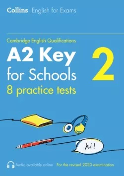 Cambridge English Qualifications Practice Tests for A2 Key for Schools (Vol. 2)