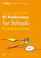 Cambridge English Qualifications Practice Tests for B1 Preliminary for Schools (Vol. 1)