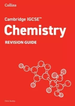 Cambridge IGCSE™ Science - Chemistry Revision Guide