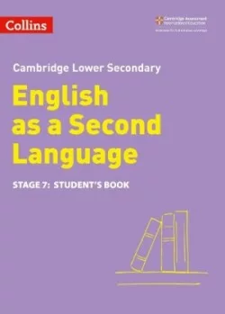 Cambridge Lower Secondary English as a Second Language - Student’s Book: Stage 7 (2nd Edition)