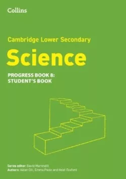Cambridge Lower Secondary Science - Progress Book - Student's Book 8 (2nd Edition)
