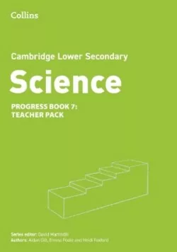 Cambridge Lower Secondary Science - Progress Book - Teacher Pack 7 (2nd Edition)