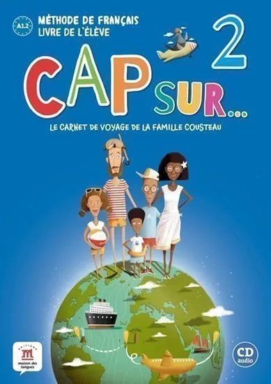 Cap Sur 2 (A1.2) – Livre de l´éleve + CD