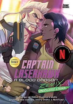 Captain Laserhawk: A Blood Dragon REMIX. Zničující láska