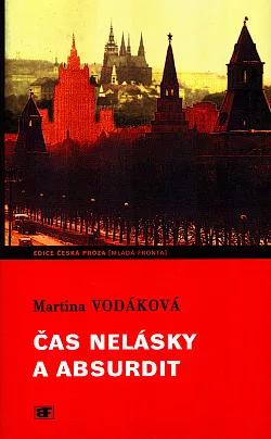 Čas nelásky a absurdit