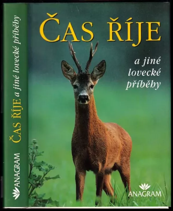 Čas říje a jiné lovecké příběhy