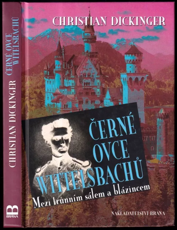 Černé ovce Wittelsbachů