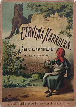 Červená Karkulka aneb Potrestaná neposlušnost