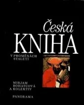 Česká kniha v proměnách staletí