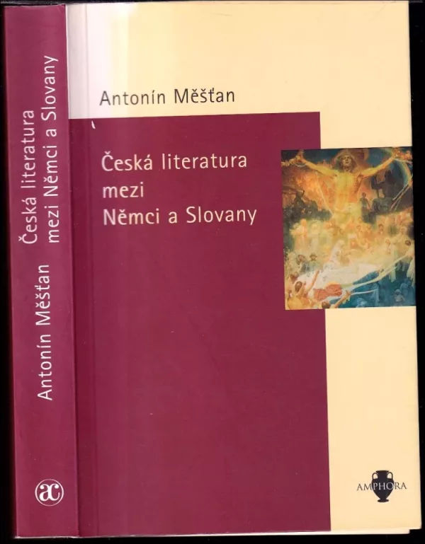 Česká literatura mezi Němci a Slovany